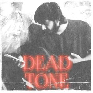 DEADTONE (Explicit)