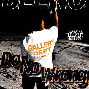 Beeno - Do No Wrong (Official Audio) [Explicit]