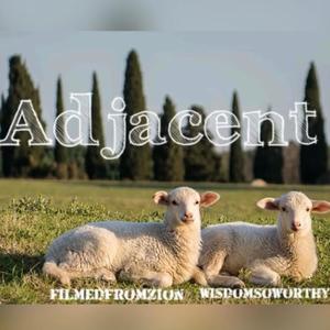 Adjacent (feat. WisdomSoWorthy)