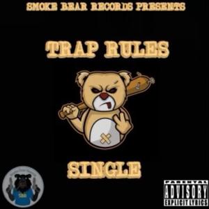 TRAP RULES (feat. DJ RAASTAR) [Explicit]