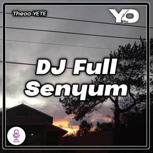 DJ Full Senyum