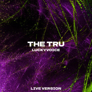 The Tru (Live Version)