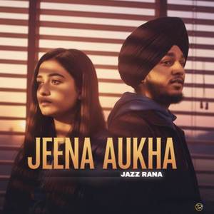 Jeena Aukha