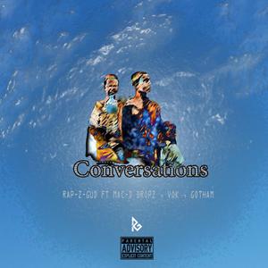 Conversations(feat. VOK & GOTHAM) (Explicit)