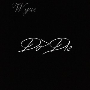 Do or Die (Explicit)