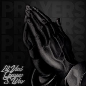 Prayers (feat. Guapp & S.wav) [Explicit]