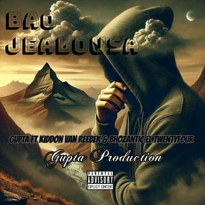 Bao Jelousa (feat. Gupta Production, Kiddo Van Reebek & Bhozantic EL Twentyfour)