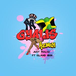 Gyalis Remix (feat. Island Boii) [Explicit]