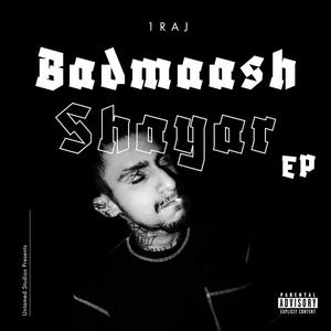 Badmaash Shayar (Explicit)