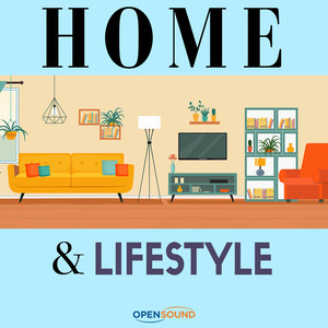 Home and Lifestyle (Music for Movie)