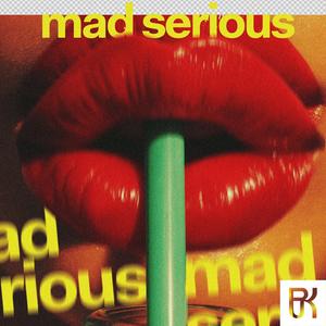Mad Serious (Extended Mix)