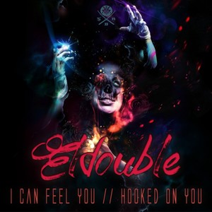 I Can Feel You / Hooked On You