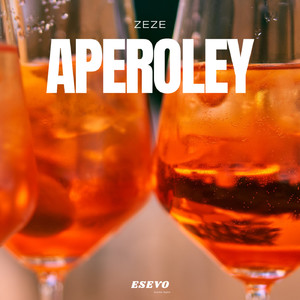 Aperoley (Explicit)