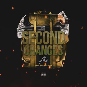 Second Chances (feat. Dre Butterz & SomeArabGuy) [Explicit]