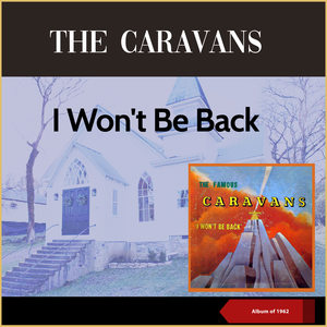 I Won't Be Back (Album of 1962)