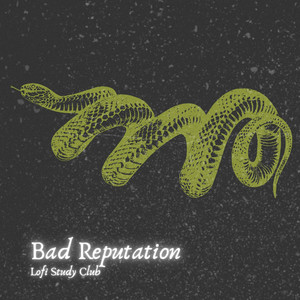 Bad Reputation