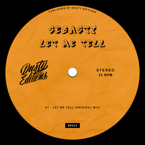 Let Me Tell (Original Mix)