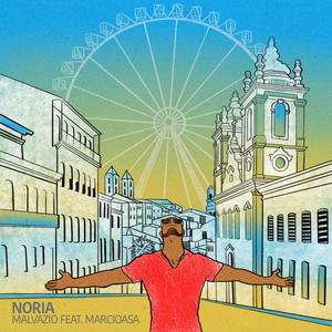 NORIA (feat. Marcioasa)