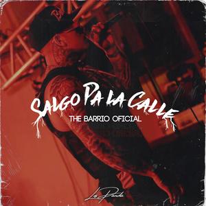 SALGO PA LA CALLE (Explicit)