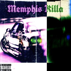 Memphis Killa (Remix|Explicit)