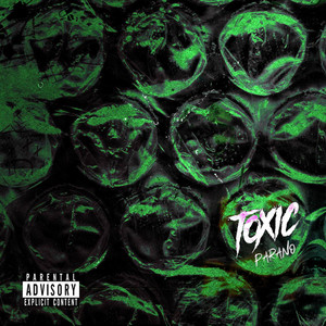 Toxic (Explicit)