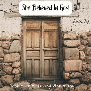 She Believed in God (feat. Billie M)