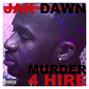 Murder 4 Hire (Explicit)