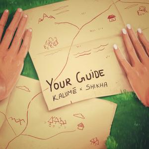 Your Guide (feat. Shikha Chandrashekhar)