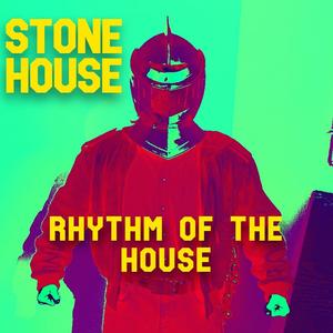 Rhythm of the House