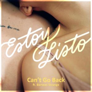 Can't Go Back (Explicit)