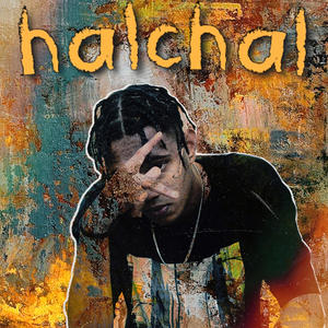 Halchal (Explicit)