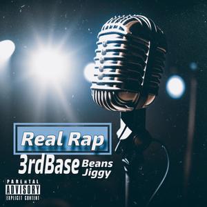 Real Rap (feat. 3rdBase Beans) [Explicit]