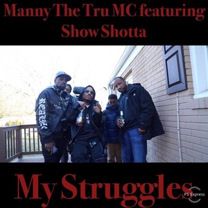My Struggles(feat. Show Shotta) (Explicit)