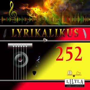 Lyrikalikus 252