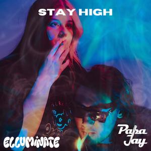 Stay High