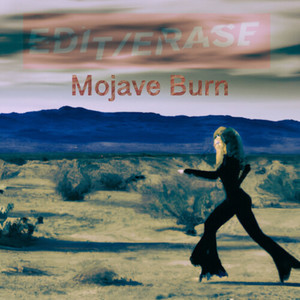 Mojave Burn (Explicit)