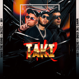 Taki (Explicit)