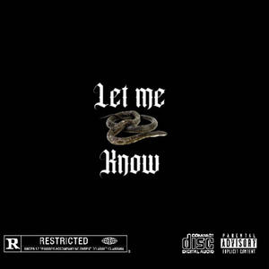 Let me know (Official Audio) [Explicit]