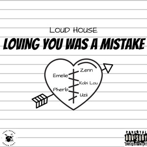 Loving You Was a Mistake (Explicit)