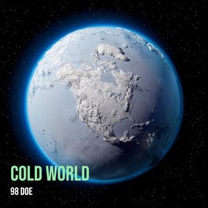 Cold World (Explicit)