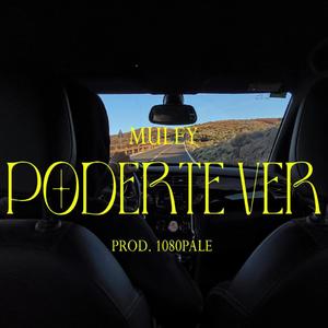 Poderte Ver (Explicit)