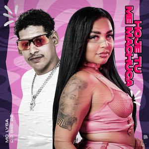 Hoje Tu Me Machuca (Explicit)