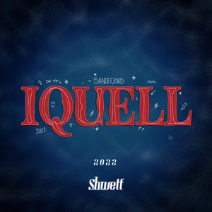 Iquell 2022 (Explicit)