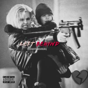 Left Behind (Explicit)