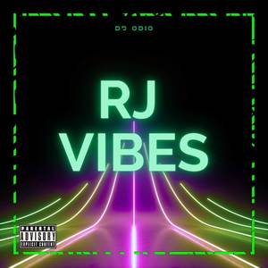 RJ VIBES (Explicit)