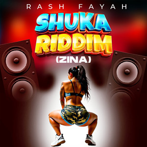 Shuka Riddim (ZINA) (Radio Edit)