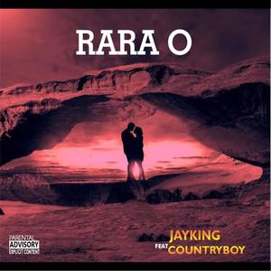 Rara o (feat. Countryboy)