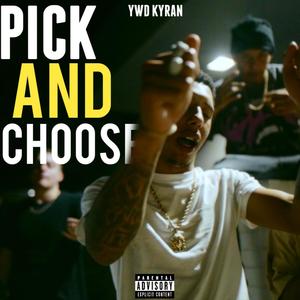 Pick and Choose (Explicit)