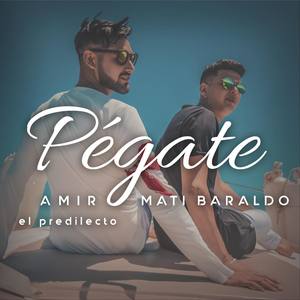 Pégate (feat. Mati Baraldo)