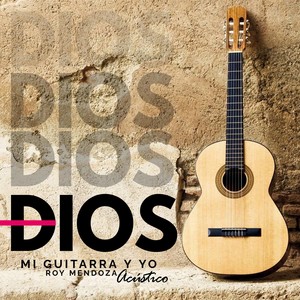 Dios, Mi Guitarra y Yo